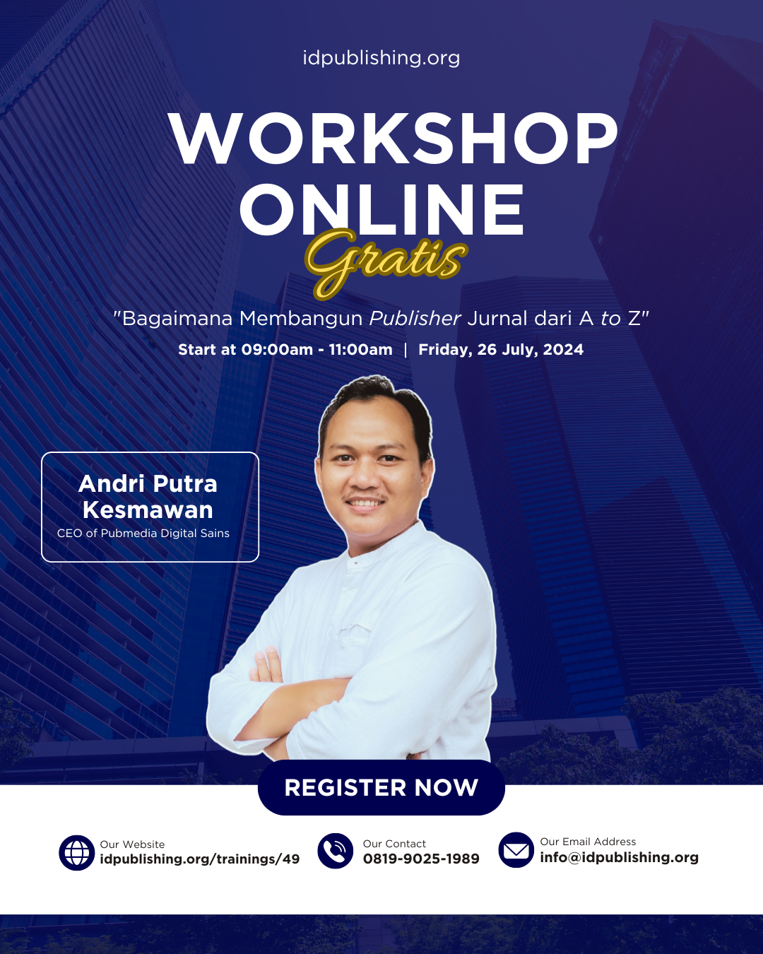 Workhsop Online Gratis : Bagaimana Membangun Publisher Jurnal dari A to Z