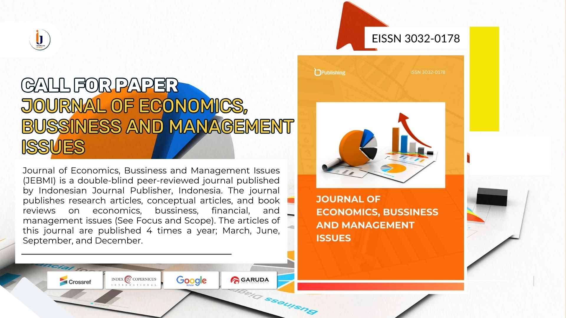 Call for Paper Journal of Economics, Bussiness and Management Issues
