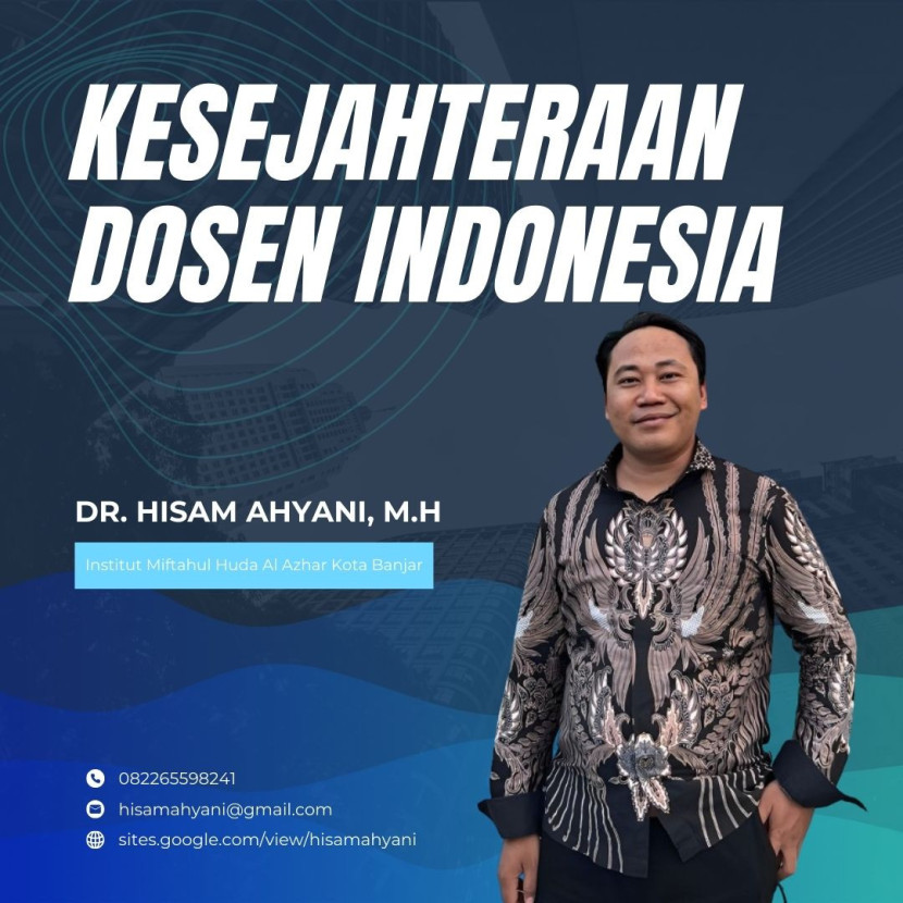 Buruh Dosen, Pekerjaan Panggilan Jiwa, atau Pekerja Khusus? Menilai Kesejahteraan dan Tanggung Jawab Dosen di Indonesia